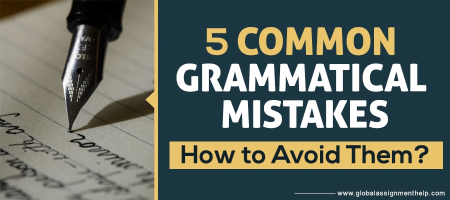 Grammatical Mistakes Students Should Avoid in Their Document